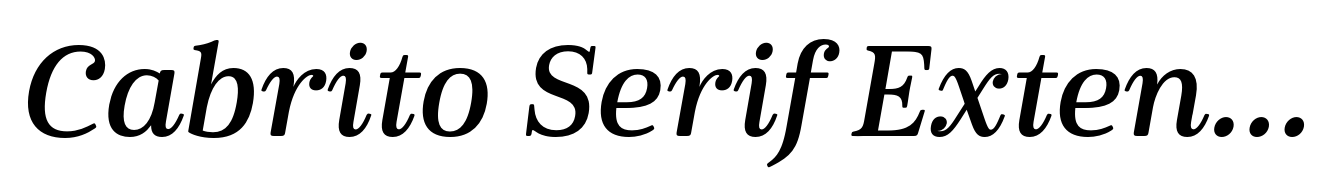 Cabrito Serif Extended Bold Italic